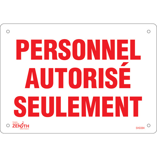 Enseigne  Personnel autoris&eacute; seulement , 7" x 10", Plastique, Français Haskins Industrial Inc.