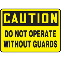 Enseigne  Do Not Operate Without Guards , 7" x 10", Plastique, Anglais Haskins Industrial Inc.